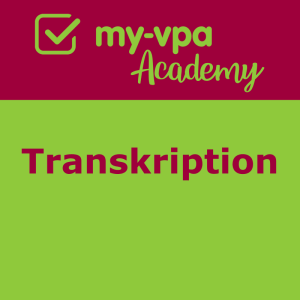 my-vpa Academy: Transkription